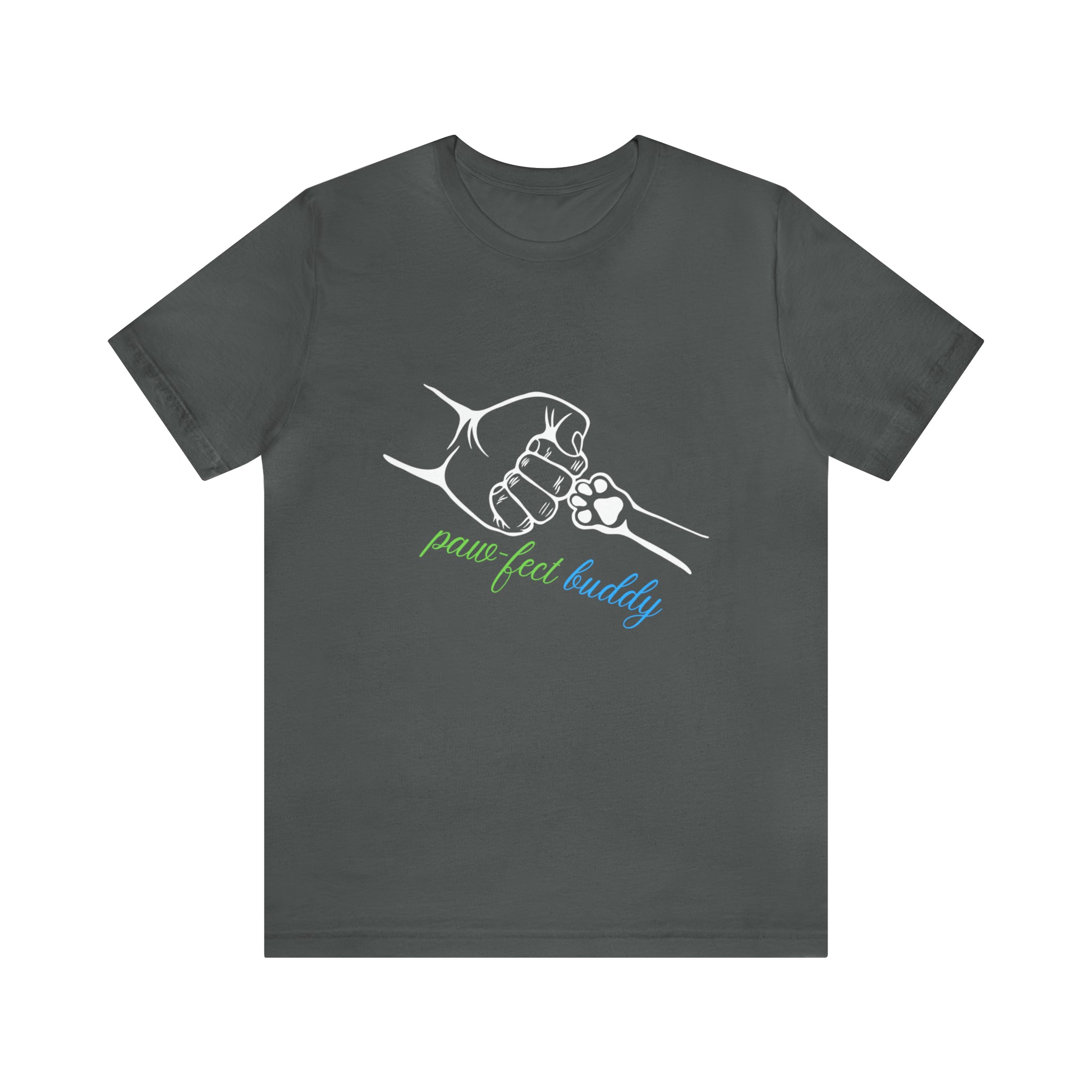 Paw-fect Buddy Sort Sleeve Shirt | Dog Lover Unisex T-Shirt