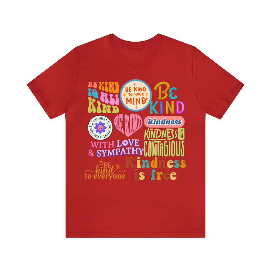 Love is Kind Shirt | International Love is Kind Day Unisex T-Shirt