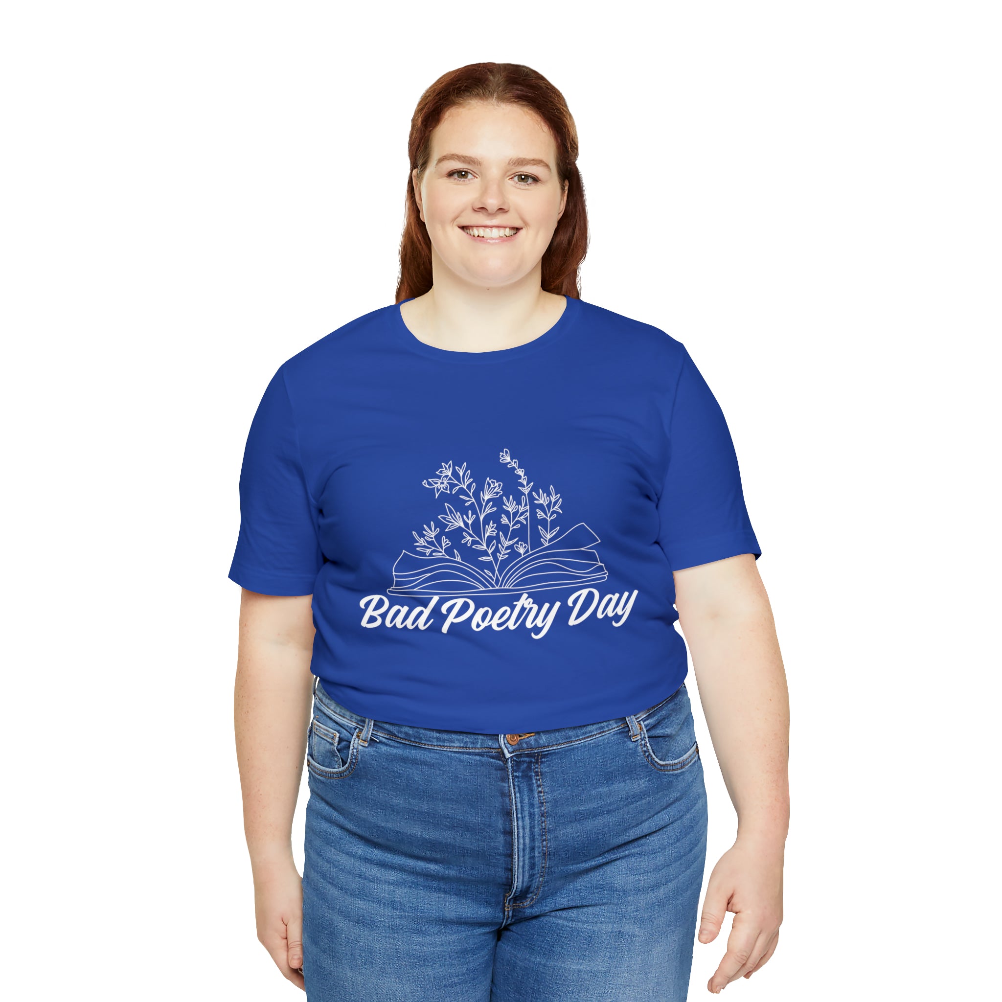 Bad Poetry Day Shirt 2 | Poem T-Shirt