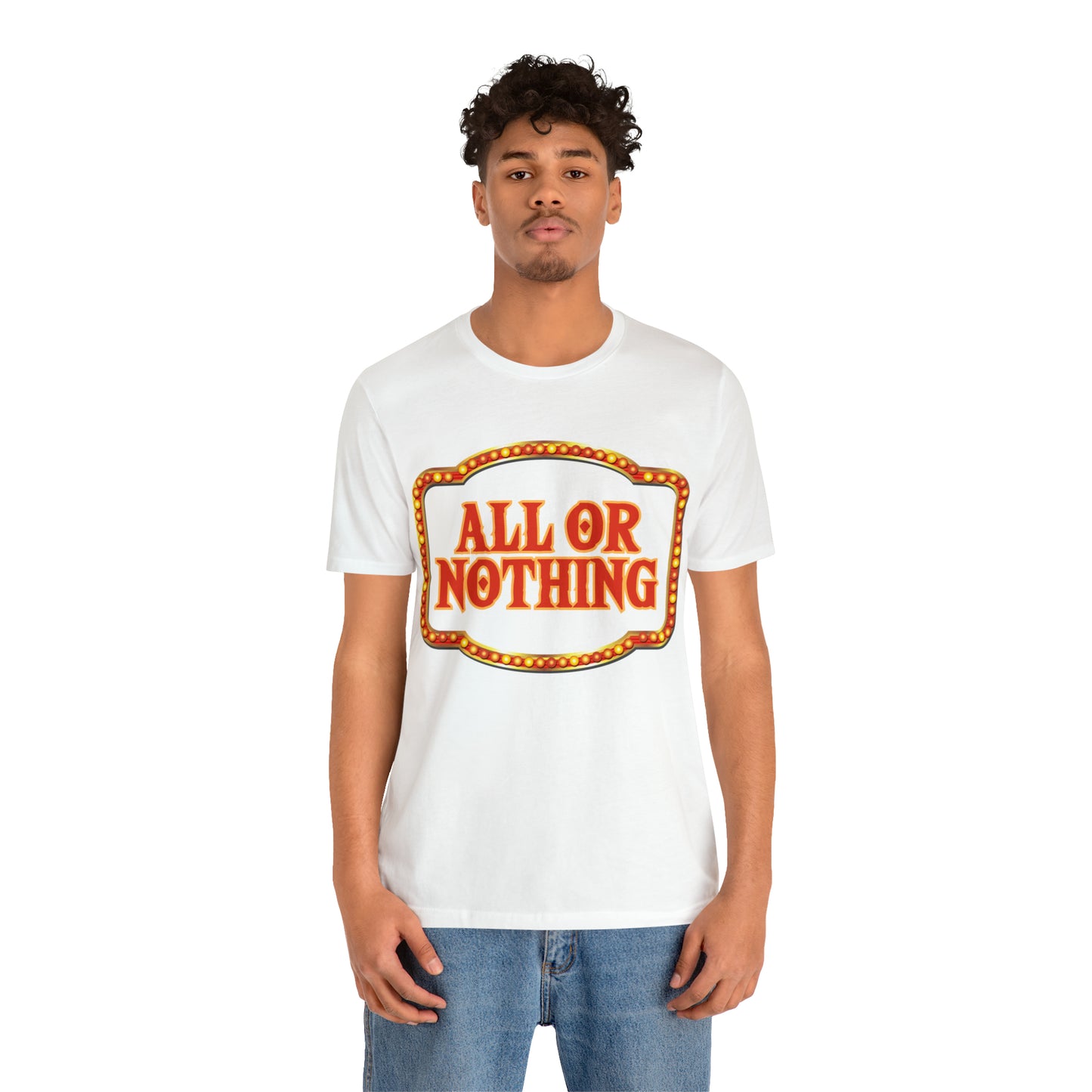 All or Nothing Day Shirt 2 | Poker Casino Unisex T-Shirt