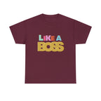 Like A Boss Shirt | Colorful Boss Vibes Statement Tee