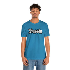 Bussin Street Shirt | Slang Urban Streetwear Unisex T-Shirt