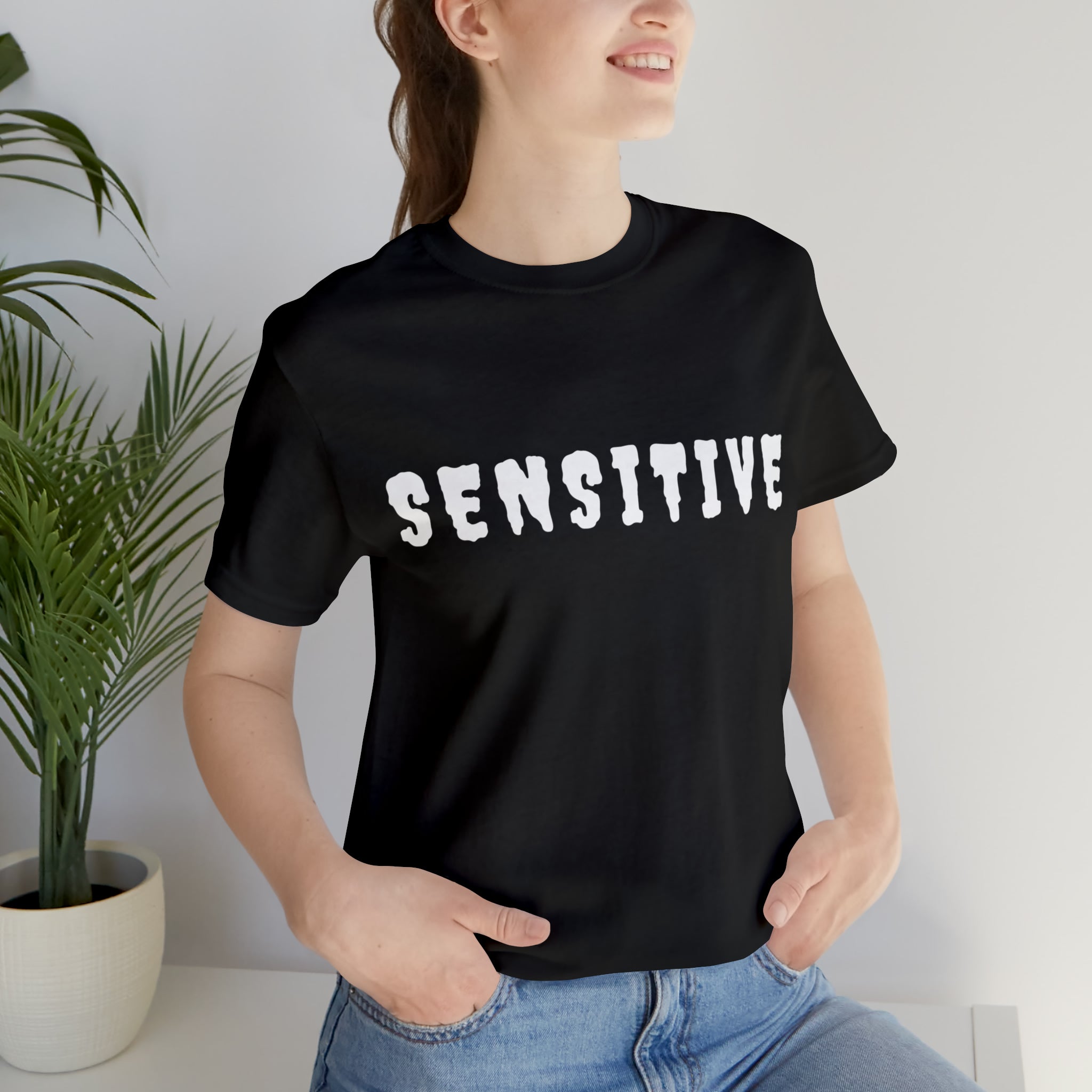 Sensitive Funny Shirt | Hilarious Sensitive Statement T-Shirt