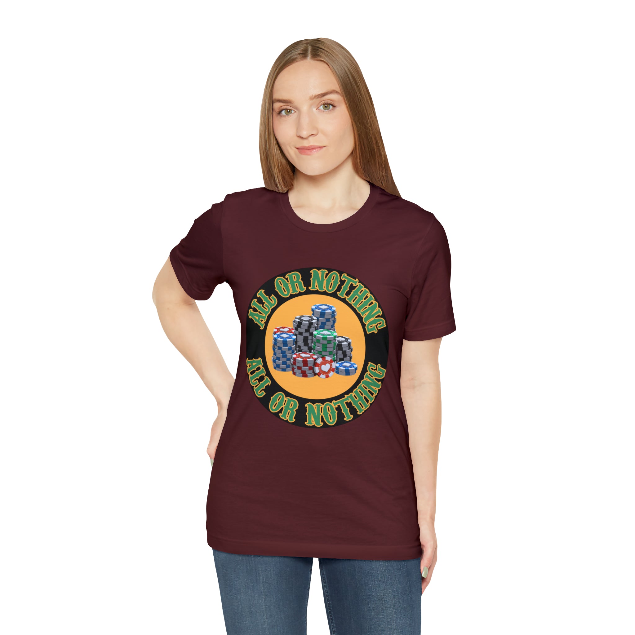 All or Nothing Day Shirt | Poker Casino Unisex T-Shirt