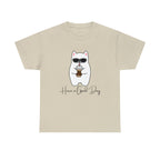 Have A Good Day | Cat Lovers Unisex T-Shirt
