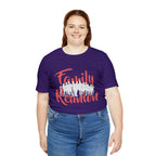 Family Reunion Shirt 2 | Family Love Unisex T-Shirt