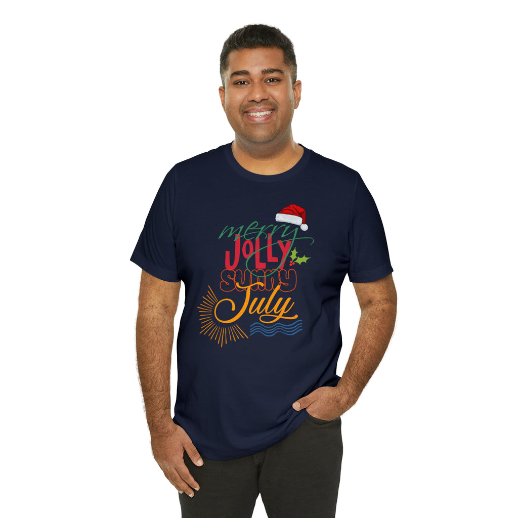 Merry Sunny July Shirt | Christmas in July Statement T-Shirt