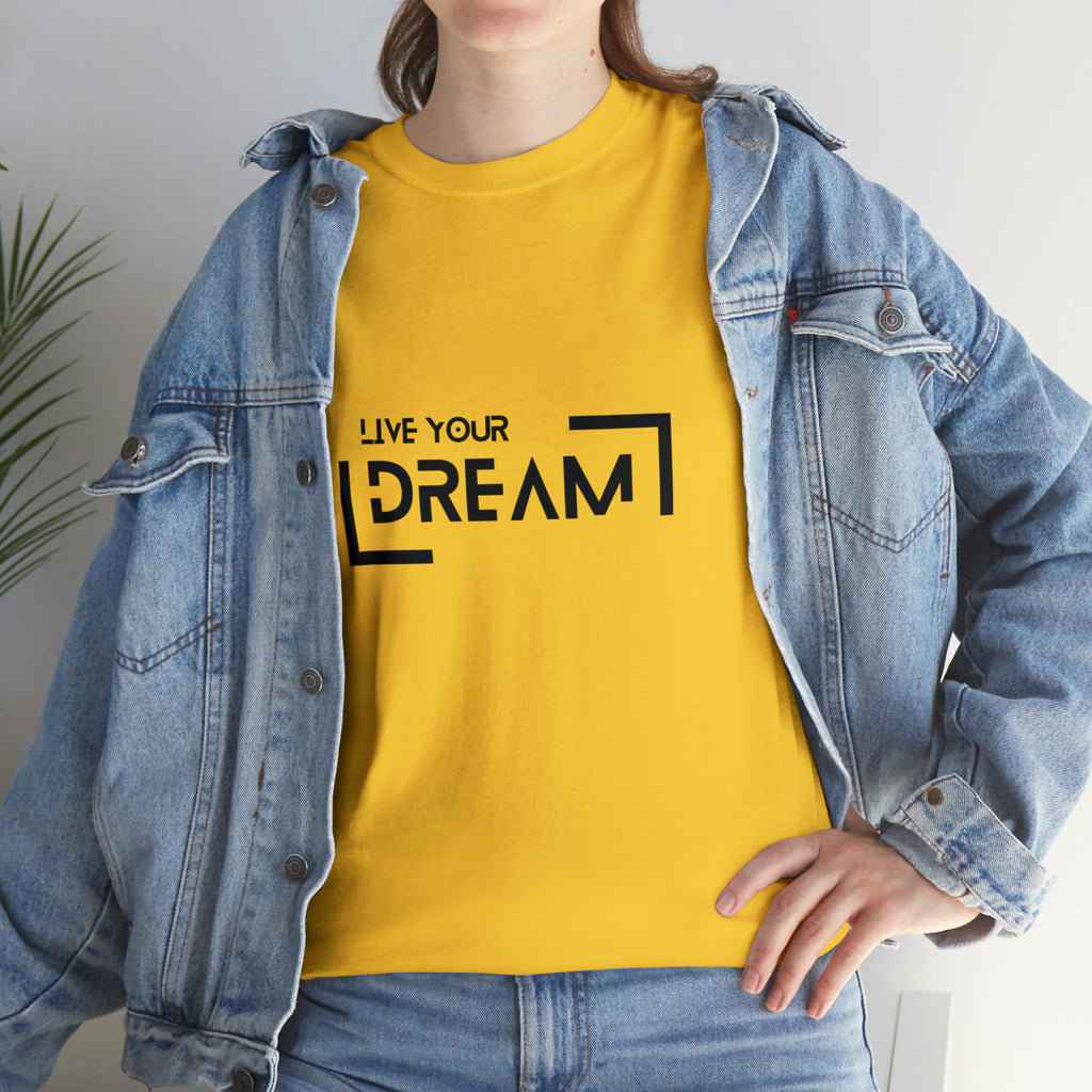 Live Your Dream | DreamChaser Unisex T-shirt