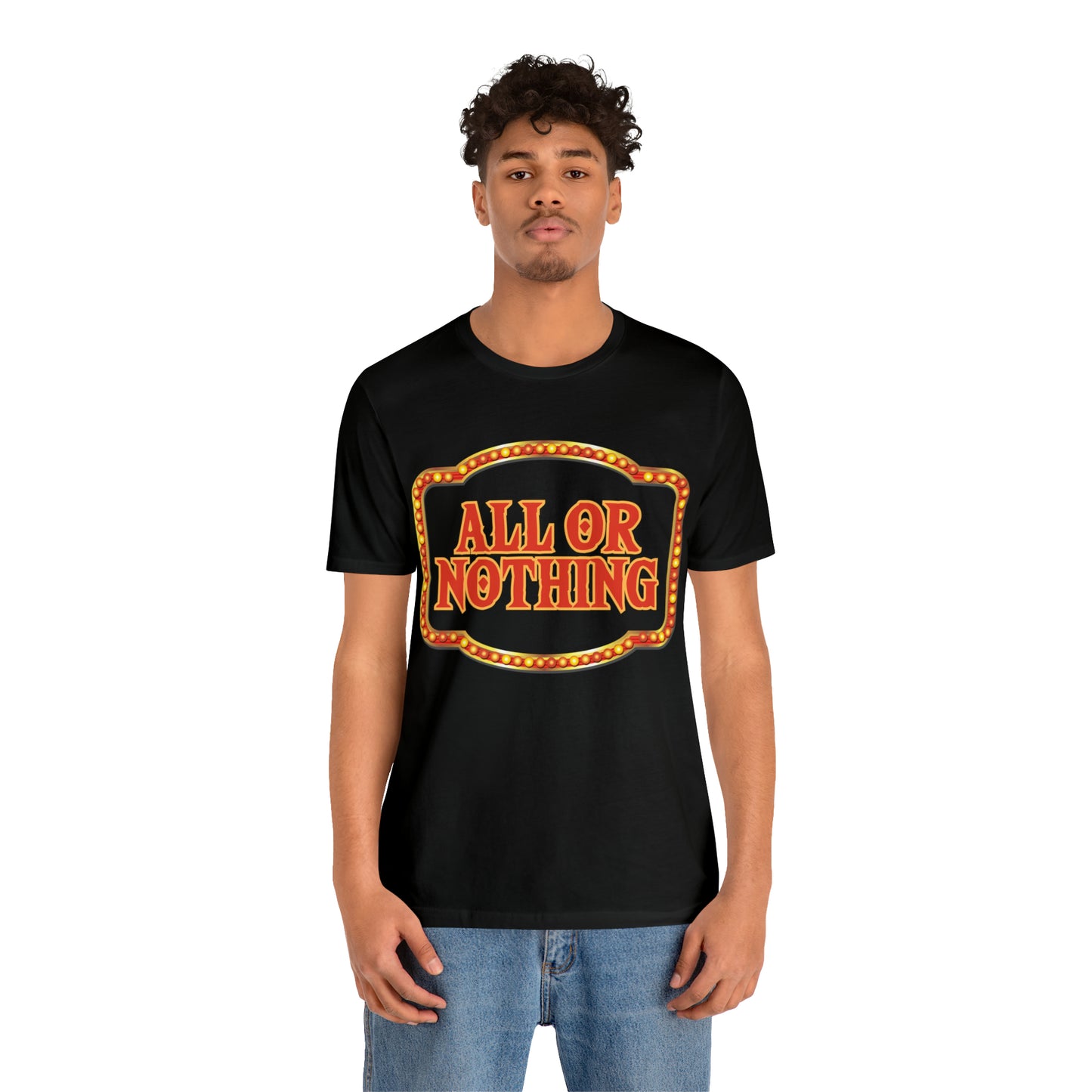 All or Nothing Day Shirt 2 | Poker Casino Unisex T-Shirt