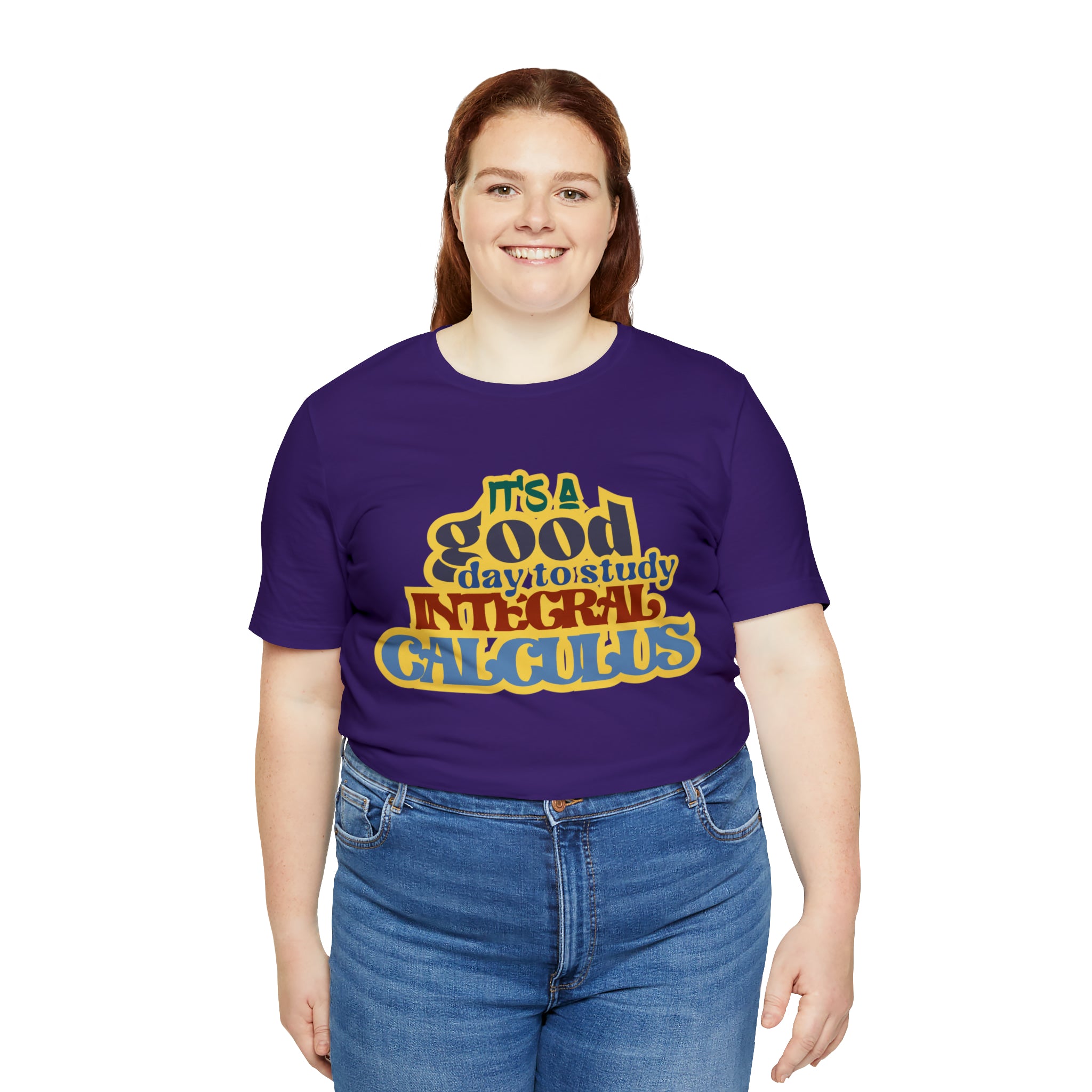 It's a Good Day to Study Integral Calculus | School Unisex T-Shirt
