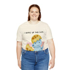 I Woke Up This Cute Shirt | Baby Dino Collection Unisex T-Shirt