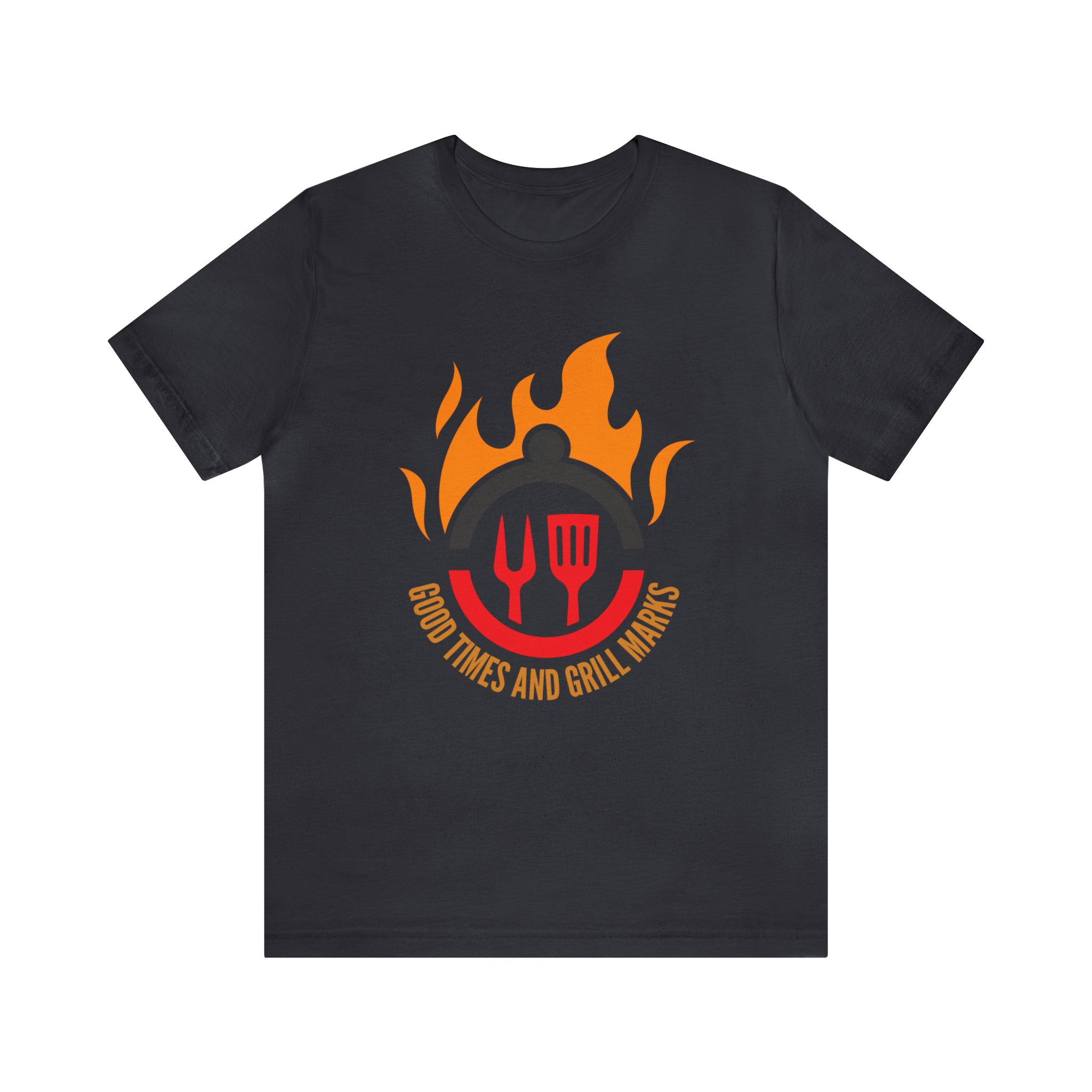 Grill Marks and Good Times | Grilling Unisex T-Shirt