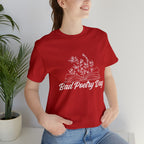 Bad Poetry Day Shirt 2 | Poem T-Shirt