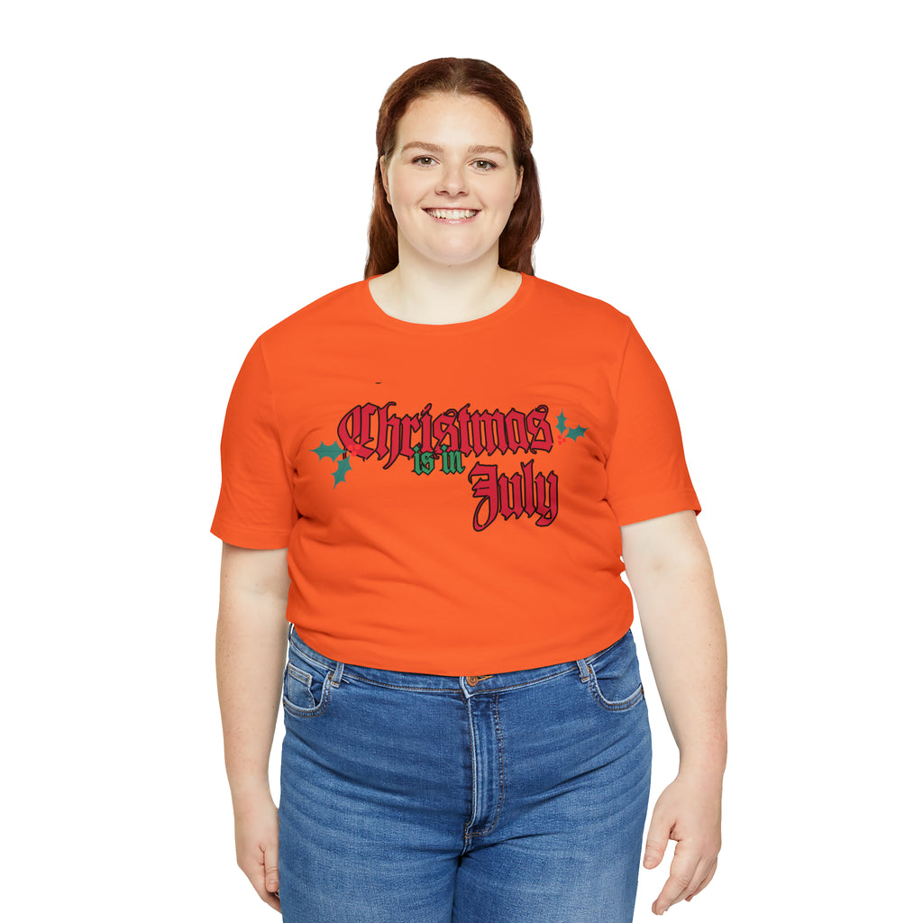 Christmas is in July Shirt | Christmas in July Statement T-Shirt