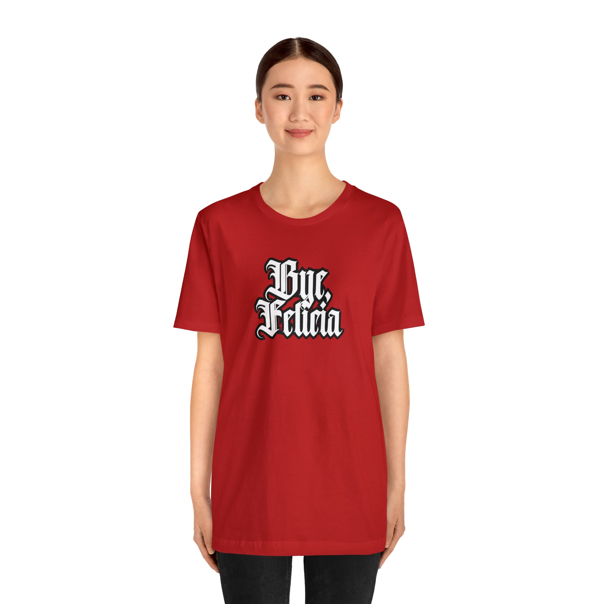 Bye, Felicia Shirt | Karen Statement T-Shirt
