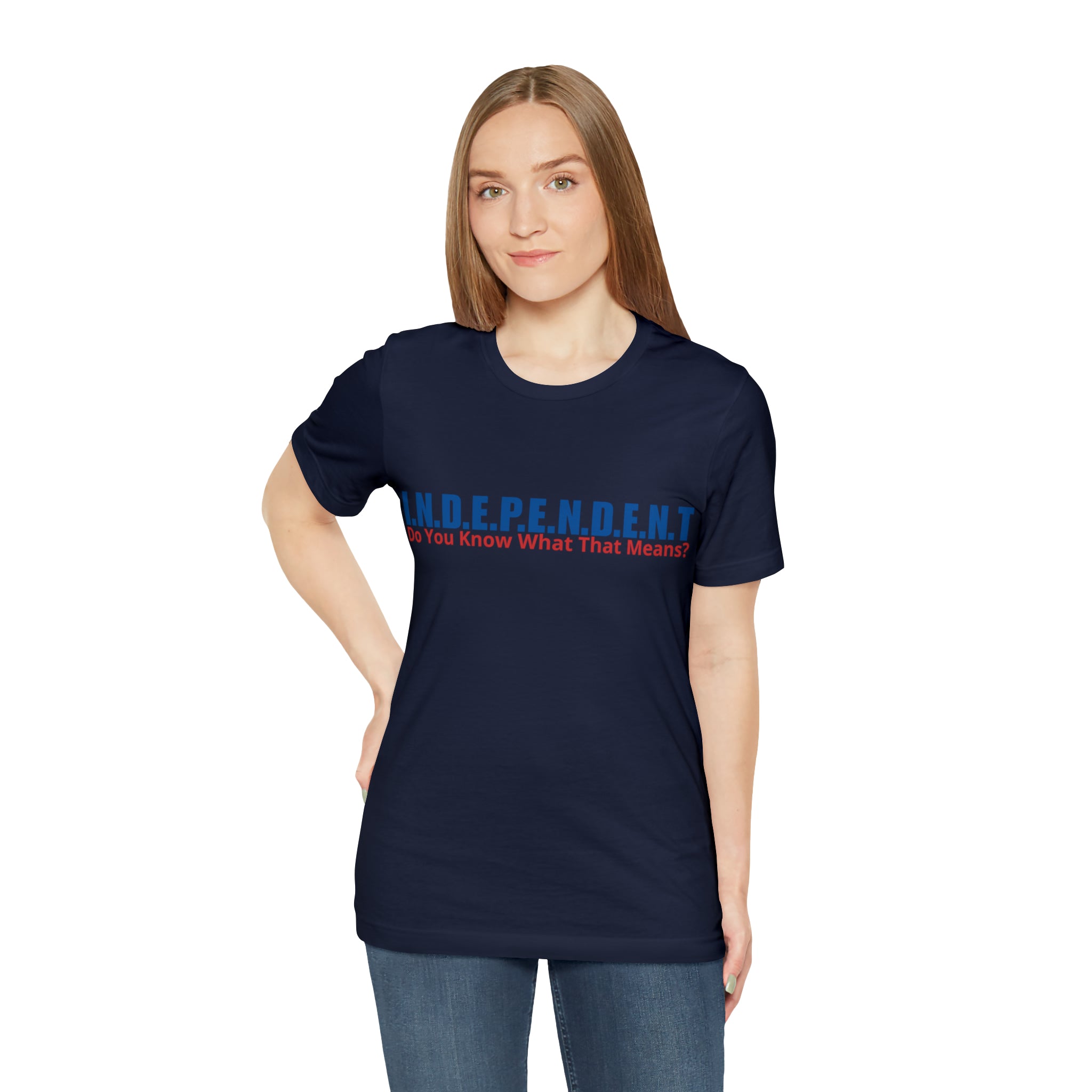 Happy Independence Day Shirt | July 4 Independent T-Shirt