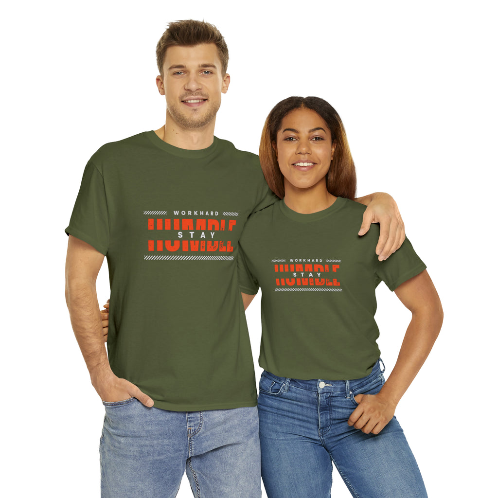 Work Hard Stay Humble | Humble Hustler Unisex T-shirt