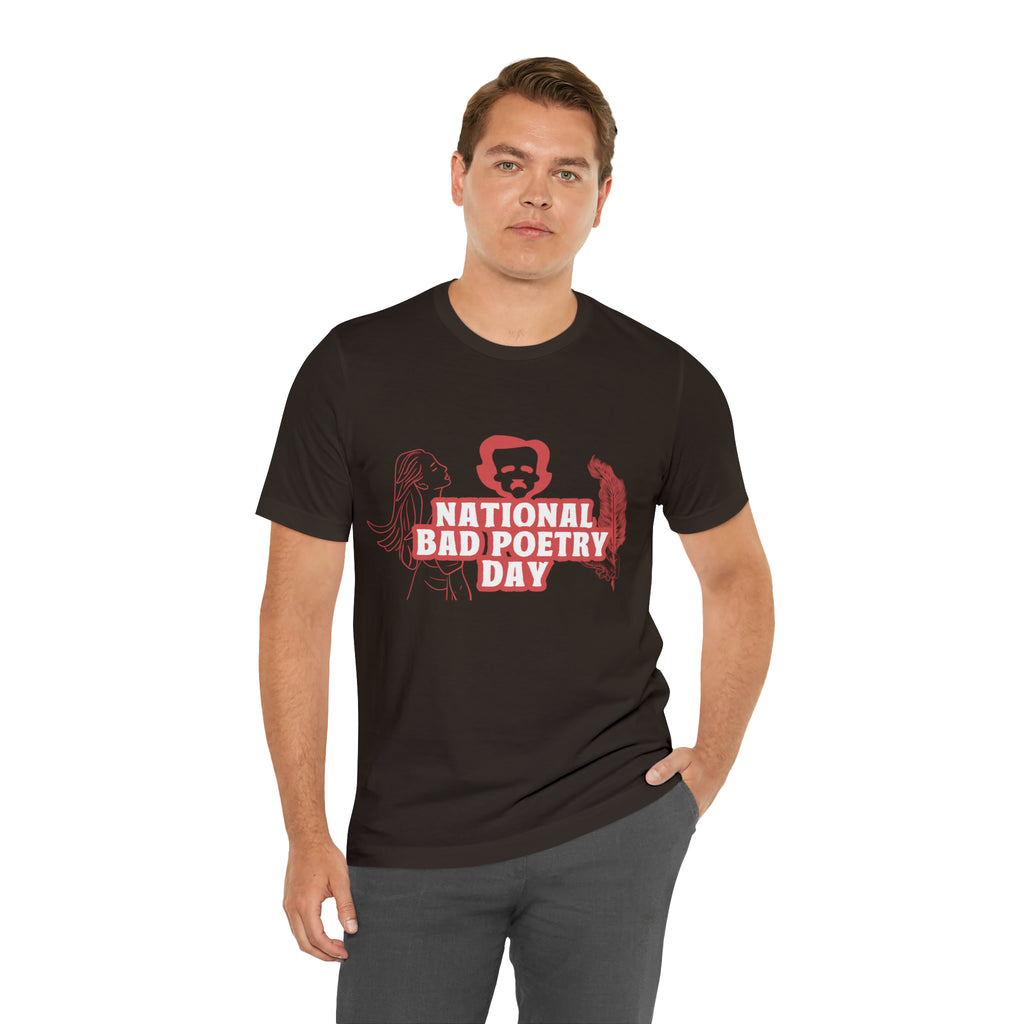 National Bad Poetry Day Shirt 3 | Poem T-Shirt