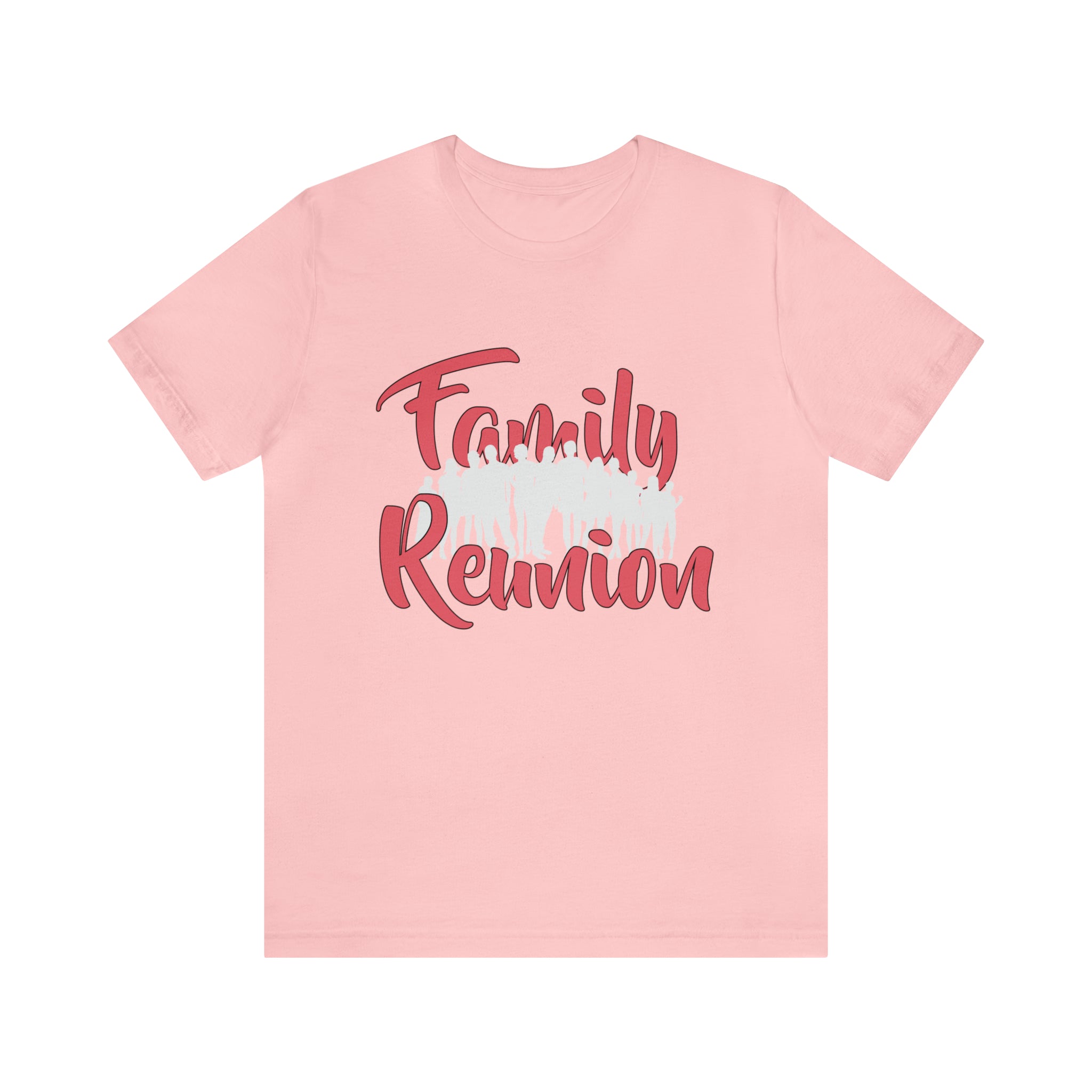 Family Reunion Shirt 2 | Family Love Unisex T-Shirt