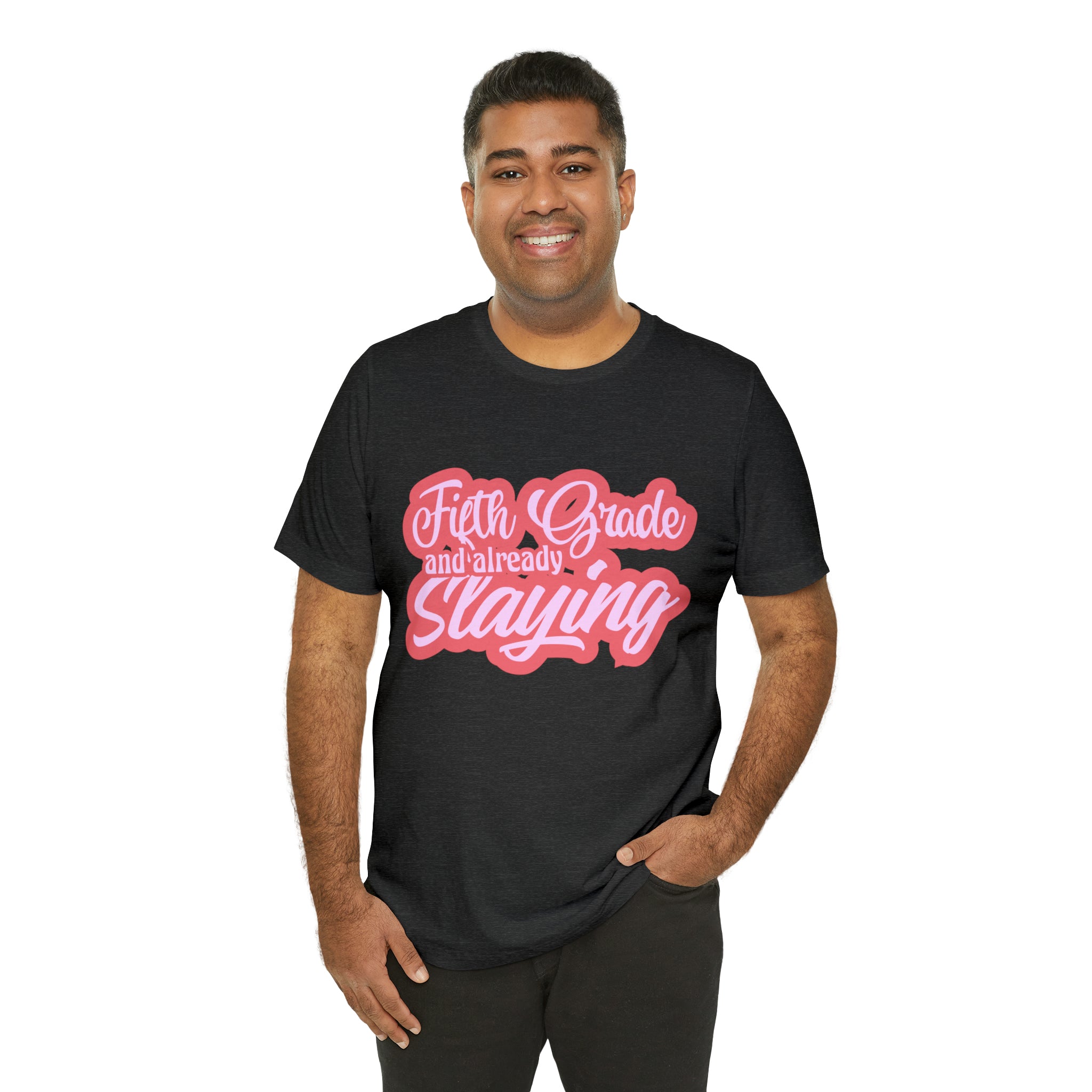 Slaying in Fifth Grade Shirt | Pink School Unisex T-Shirt