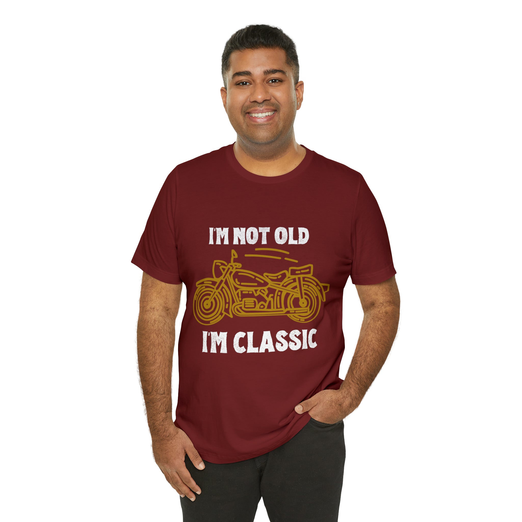 I'm Not Old I'm Classic Shirt | Retro Unisex T-Shirt