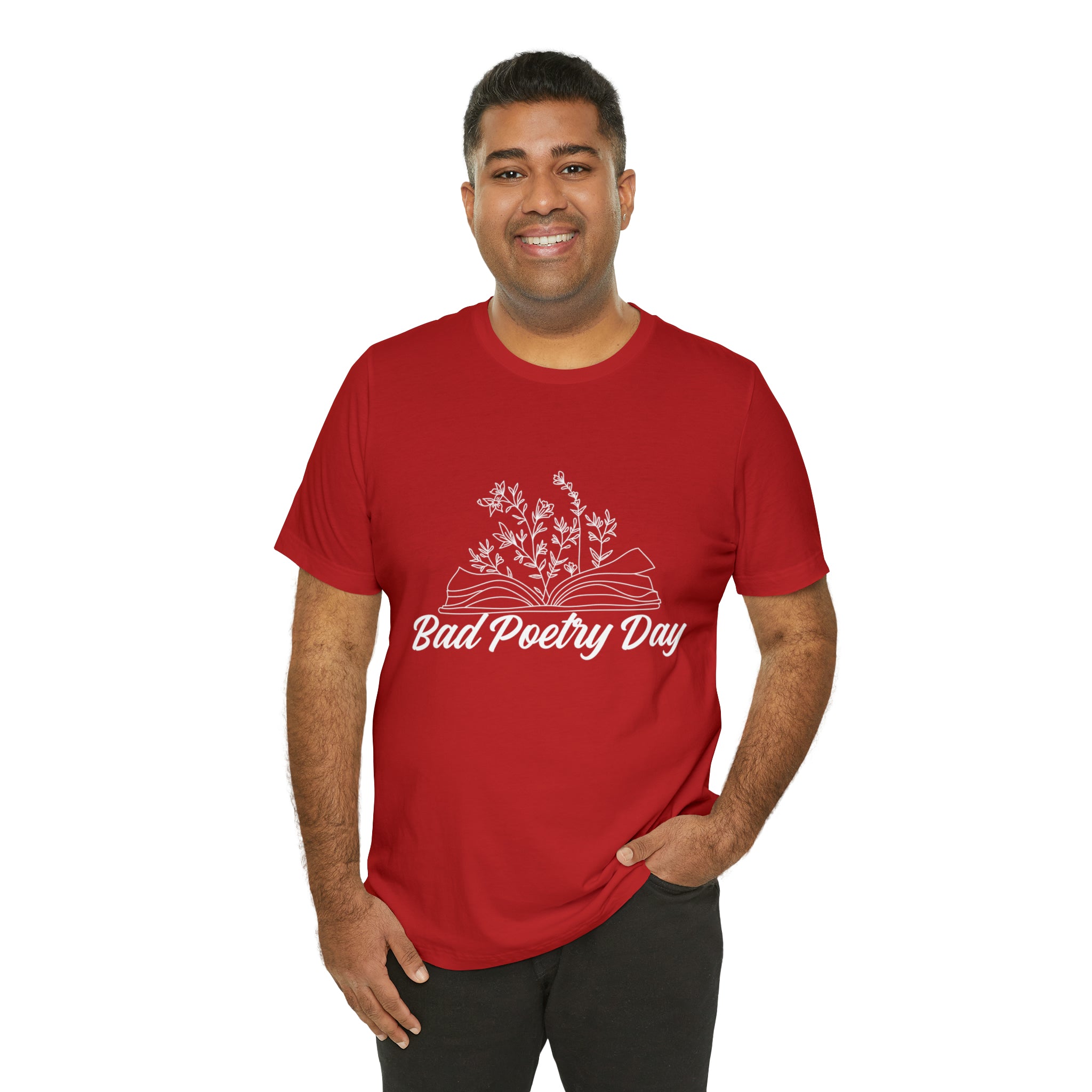 Bad Poetry Day Shirt 2 | Poem T-Shirt