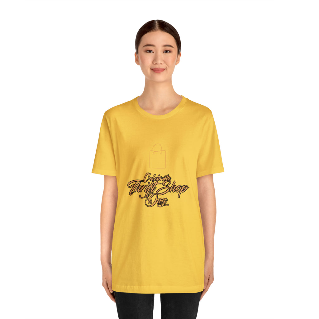Celebrate Thrift Shop Day Shirt | Thrift Store T-Shirt