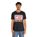 Love Kindness Shirt | International Love is Kind Day Unisex T-Shirt