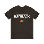 Buy Black Shirt | Support Black Businesses Unisex T-Shirt