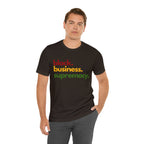 Black Business Supremacy Shirt | Support Black Businesses Unisex T-Shirt