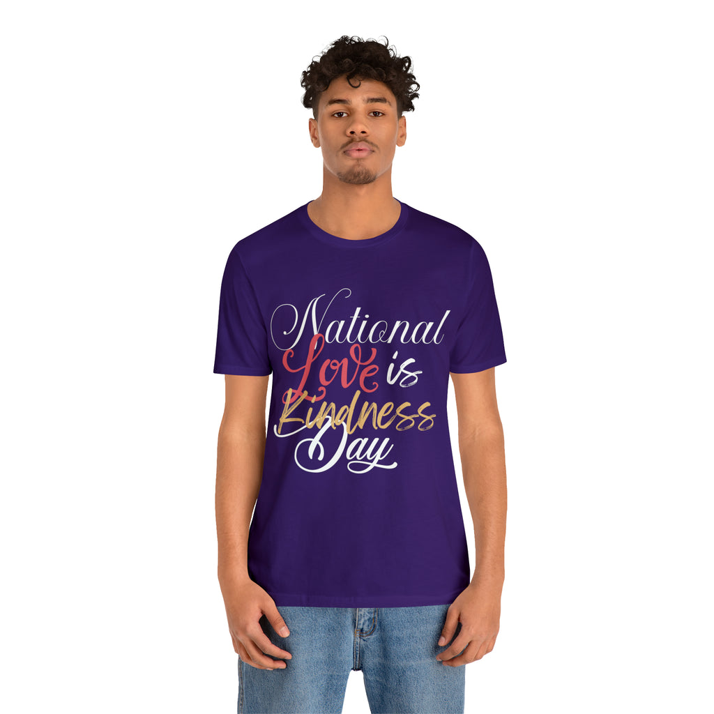 Love is Kind Shirt 2 | International Love is Kind Day Unisex T-Shirt