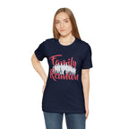 Family Reunion Shirt 2 | Family Love Unisex T-Shirt