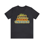 It's a Good Day to Study Integral Calculus | School Unisex T-Shirt