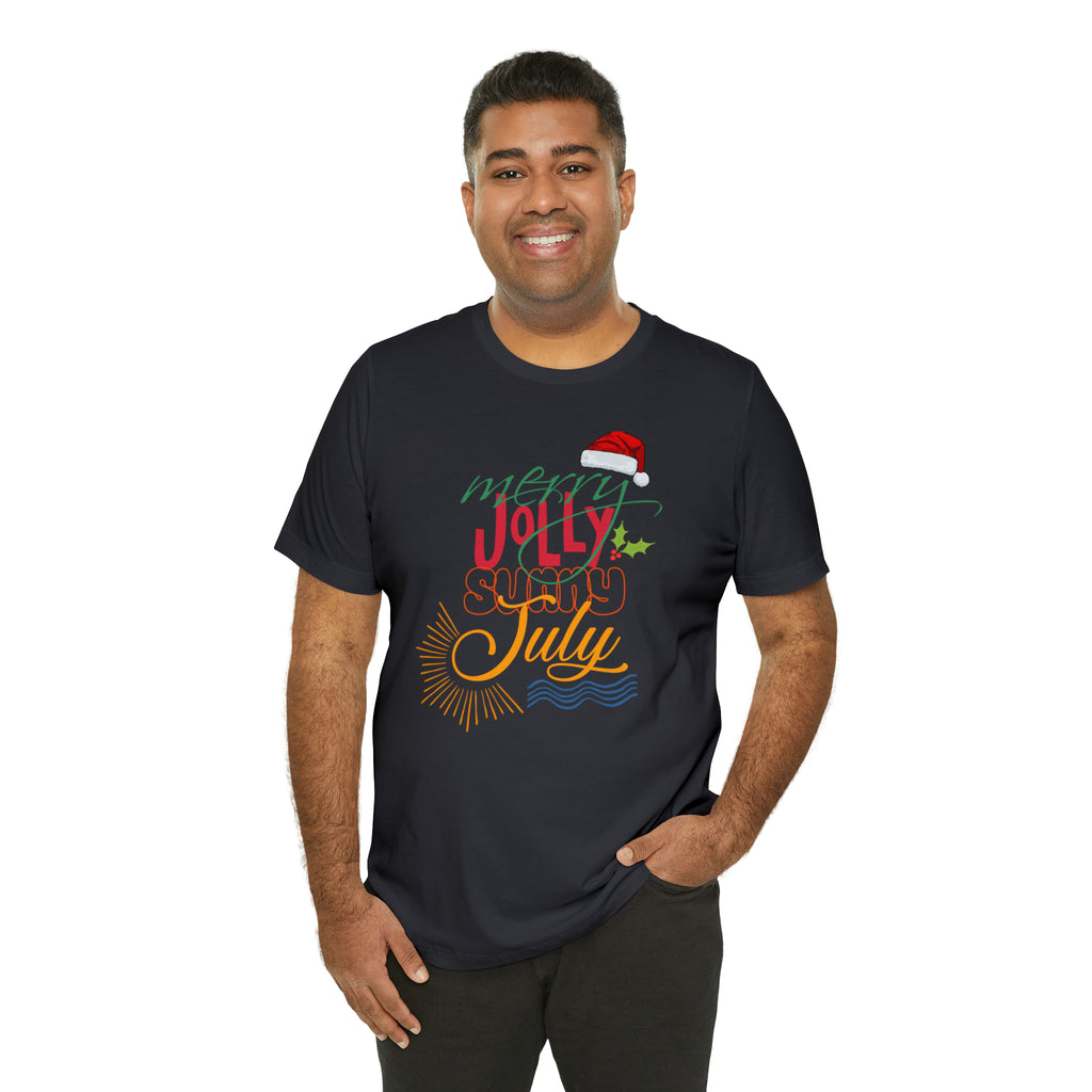 Merry Sunny July Shirt | Christmas in July Statement T-Shirt