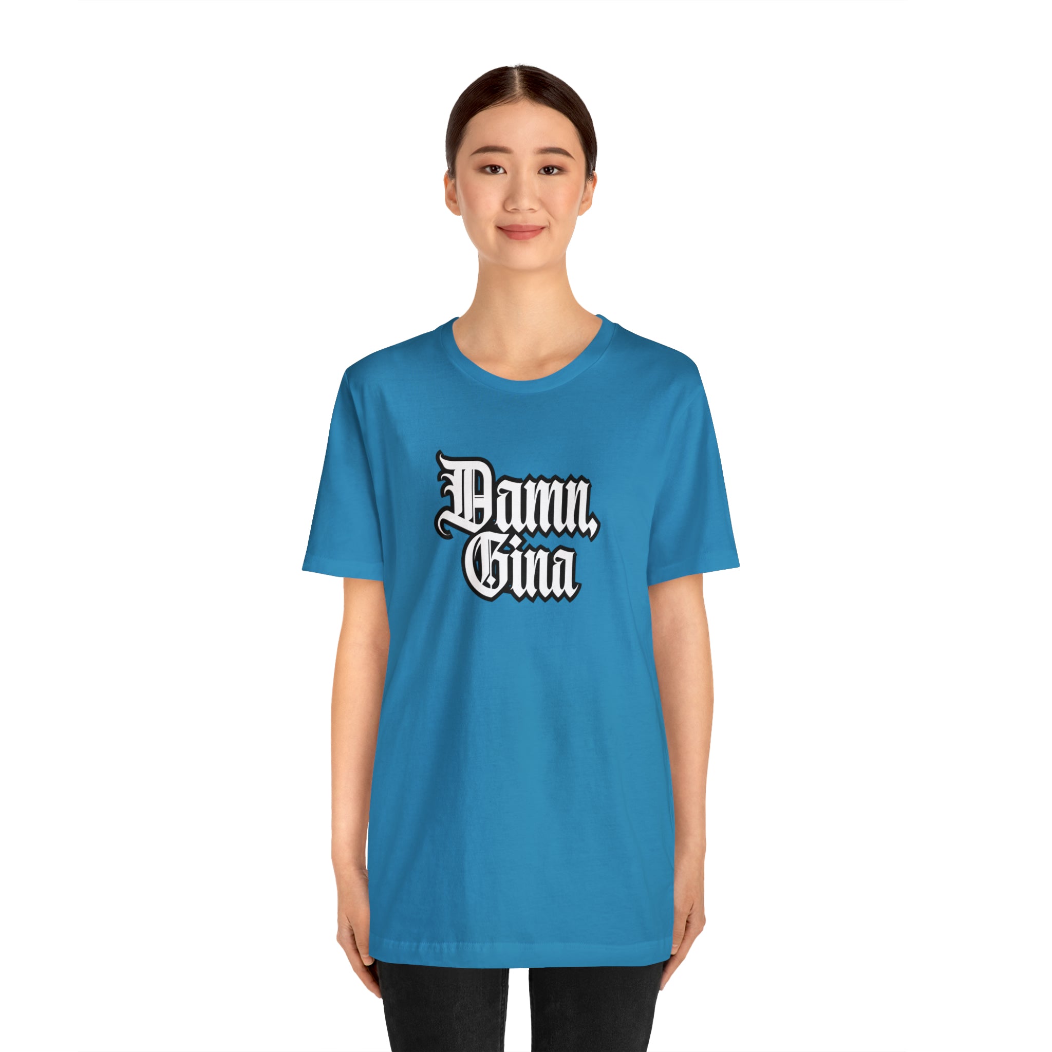 Damn, Gina! Shirt | Urban Streetwear Unisex Statement T-Shirt