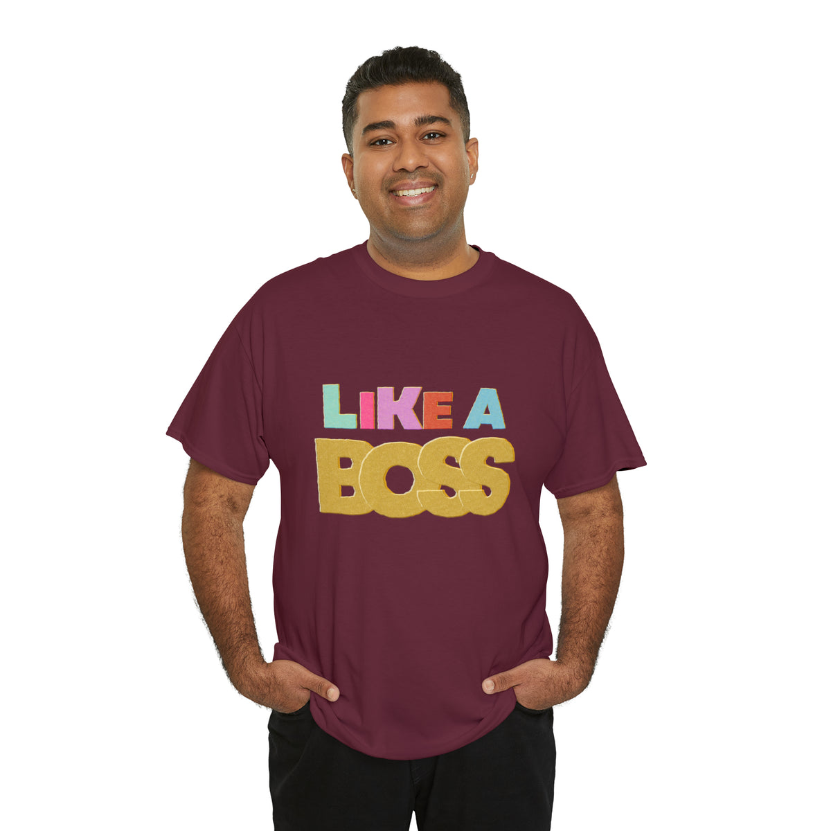 Like A Boss Shirt | Colorful Boss Vibes Statement Tee