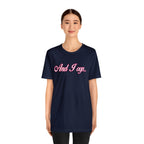 And I Ooop Funny Shirt | And I Ooop Statement T-Shirt