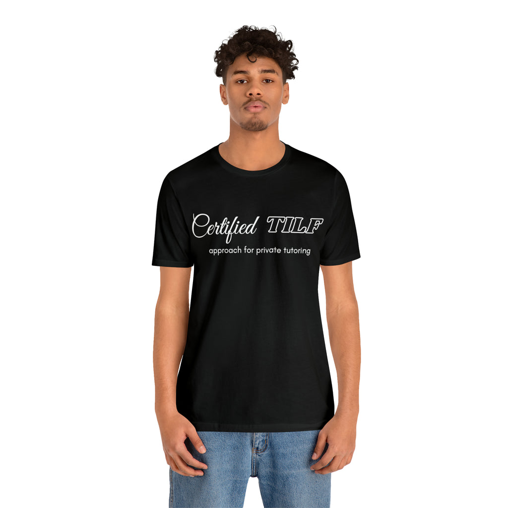 Certified TILF Shirt | Funny Private Tutoring TILF Unisex T-Shirt