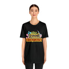 Copy of It's a Good Day to do Chemistry Shirt | School Unisex T-Shirt
