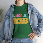 Like A Boss Shirt | Colorful Boss Vibes Statement Tee