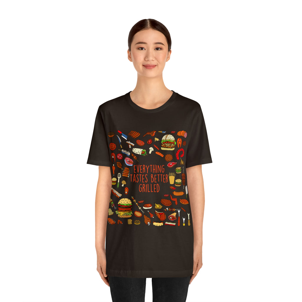 Everything Tastes Better Grilled Shirt | Grilling Love Unisex T-Shirt