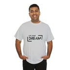Live Your Dream | DreamChaser Unisex T-shirt