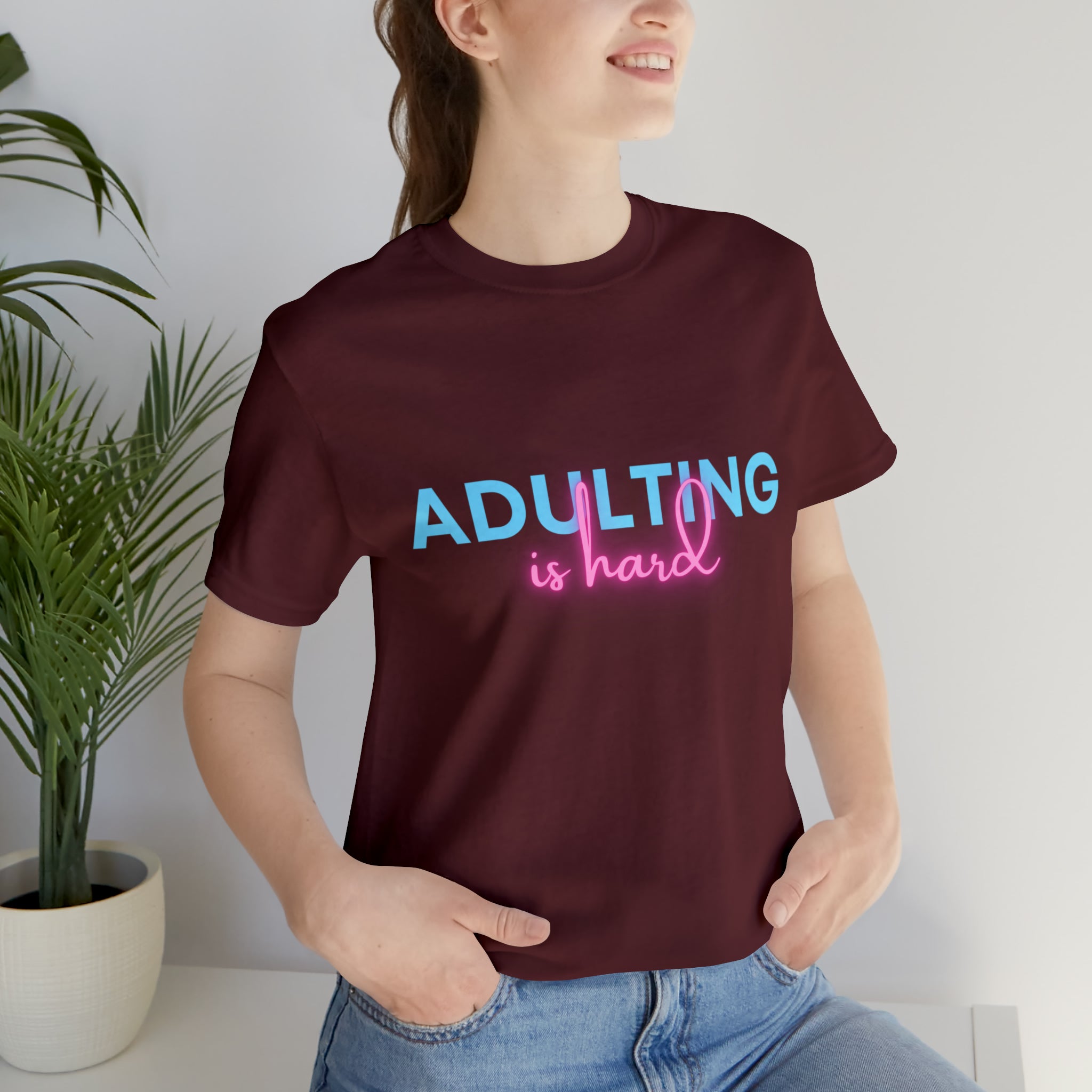 Adulting Is Hard Shirt | Millennial Collection Unisex T-Shirt