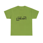 Live Your Dream | DreamChaser Unisex T-shirt