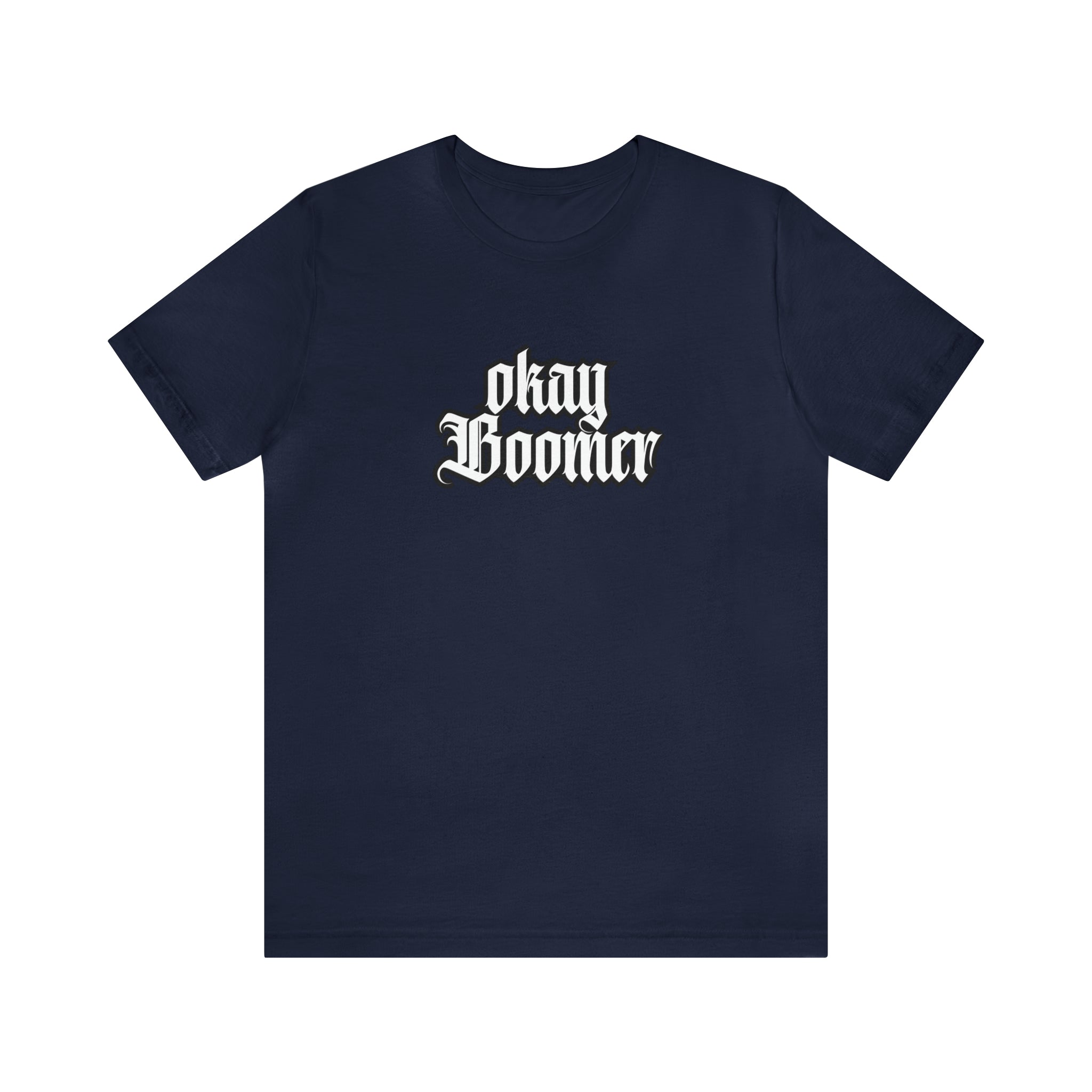 Okay Boomer Shirt | Ok, Boomer Karen Statement T-Shirt