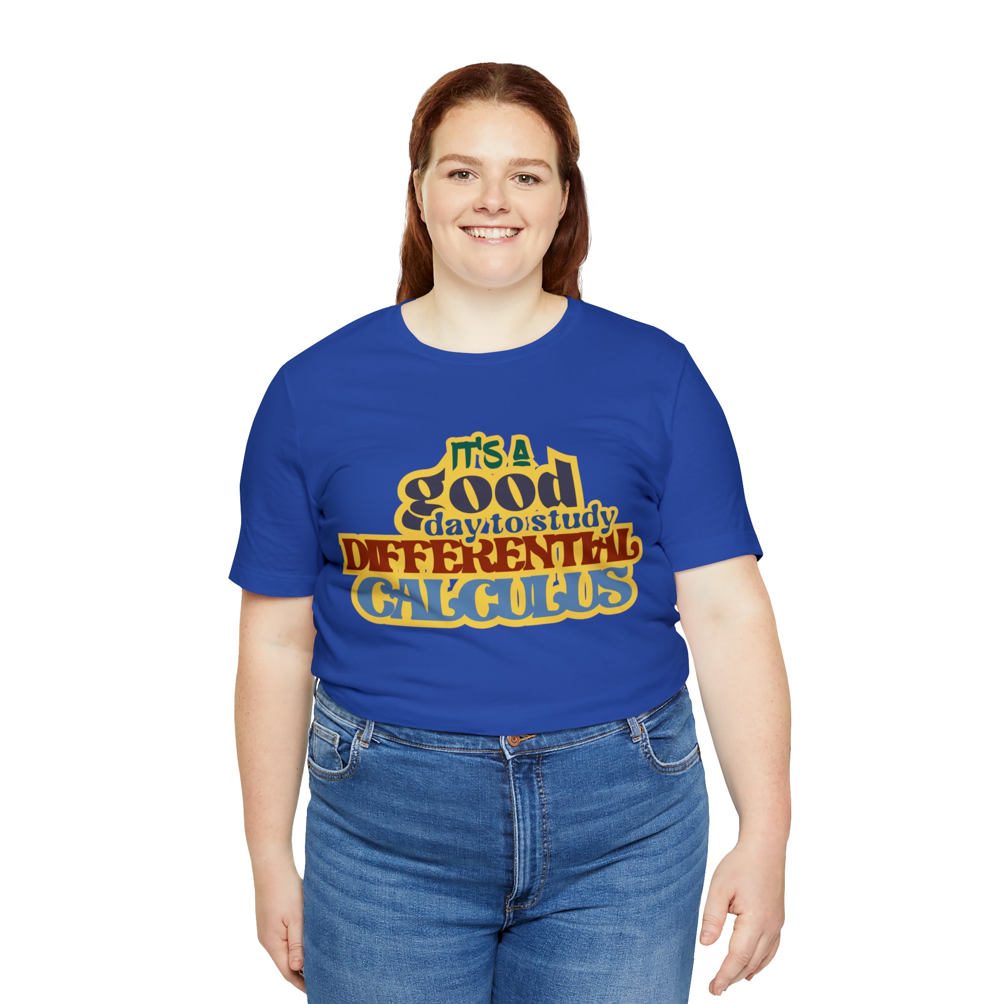 It's a Good Day to Study Differential Calculus | School Unisex T-Shirt