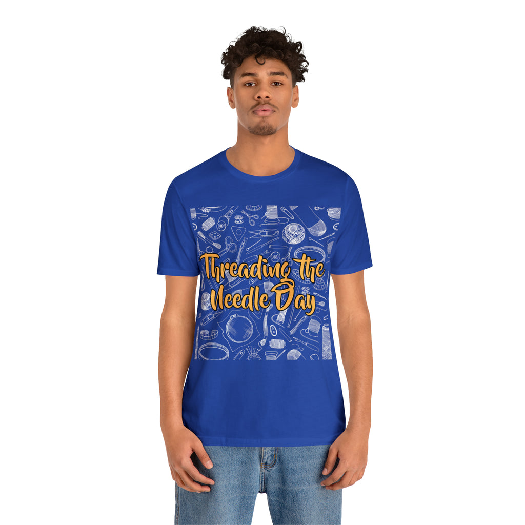 Threading the Needle Day Shirt | Tailor Sewing Unisex T-Shirt