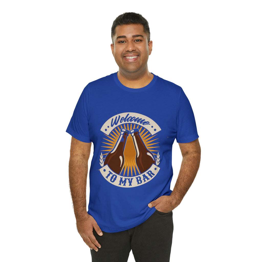Welcome to my Bar Beer Shirt | Drink Beer Unisex T-Shirt