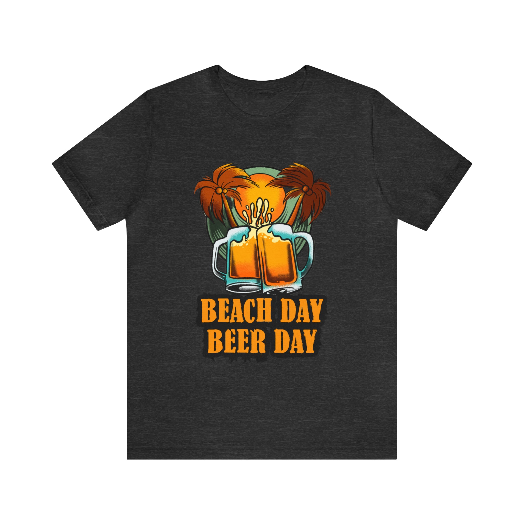 Beer Day Beach Day Shirt | Drink Beer Unisex T-Shirt
