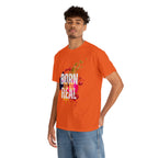 Born To Be Real  | Genuine Spirit Unisex Statement Tee
